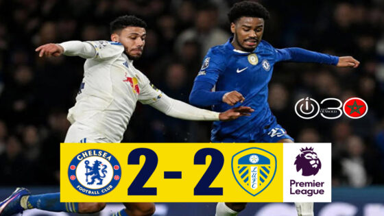 ليدز يفرض التعادل على تشيلسي ويعرقل مساره في الدوري الإنكليزي الممتاز
